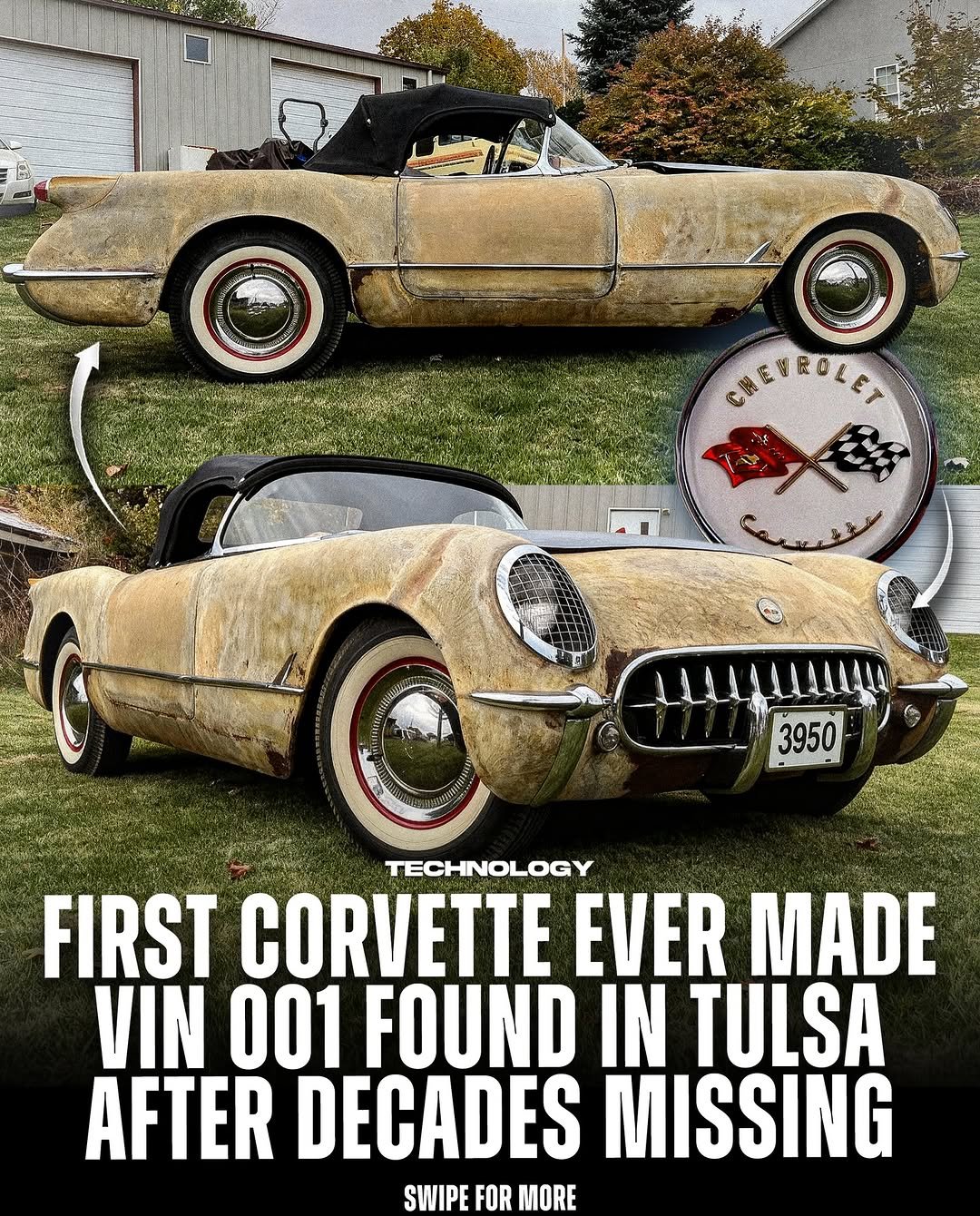 Photo by Technology on December 03, 2025. May be an image of convertible and text that says 'CREMROLET M 3950 TECHNOLOGY FIRST CORVETTE EVER MADE VIN 001 FOUND IN TULSA AFTER DECADES MISSING SWIPE FOR MORE'.