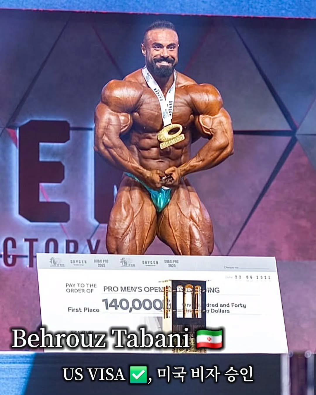 Photo shared by Phil (트포이) 🇰🇷 on October 01, 2025 tagging @milossarcev, @mrolympiallc, @behrouz_tabani, and @persian.genetic. May be an image of ‎1 person, biceps, body building and ‎text that says '‎おりま4 CIRIAEHO E CTODVA t.... Me ENYSER BUBANPOO 2025 ORYCEN 190 2029 PAY THE ORDER OF Dhemat PRO MEN'S OPEN First Place FirstPlace 140 140,000 :825 ING יהל dred and Forty Dollars US VISA Behrouz Tabani 미국비자승인 미국 비자 승인‎'‎‎.
