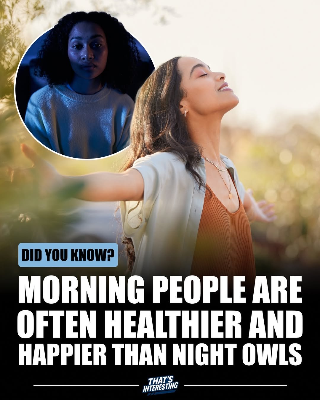 Photo by That's Interesting on January 16, 2026. May be a meme of owl and text that says 'မးထငန်းခး DID YOU KNOW? MORNING PEOPLE ARE OFTEN HEALTHIER AND HAPPIER THAN NIGHT OWLS THAT'S INTERESTING'.