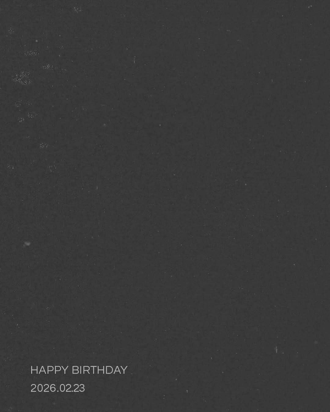 Photo by 더보이즈 (THE BOYZ) on February 22, 2026. May be an image of text that says 'HAPPY HAPPYBIRTHDAY BIRTHDAY 2026.02.23'.