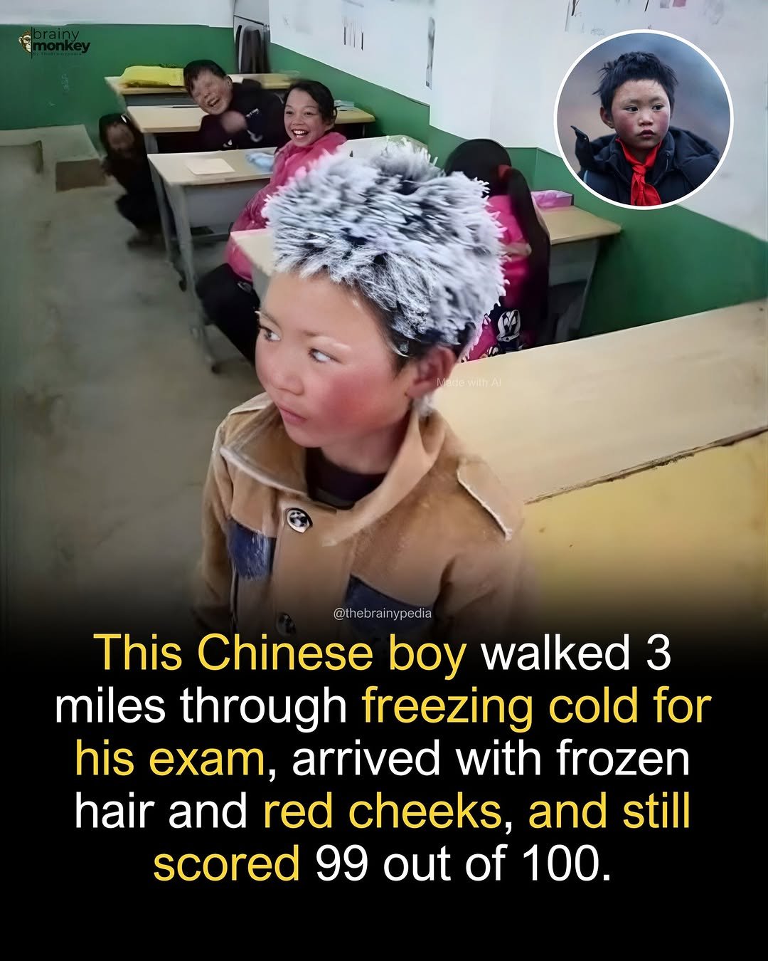 Photo by Brainypedia on December 01, 2025. May be an image of text that says '@L @thebrainypadia This Chinese boy walked 3 miles through freezing cold for his exam, arrived with frozen hair and red cheeks, and still scored 99 out of 100. of'.