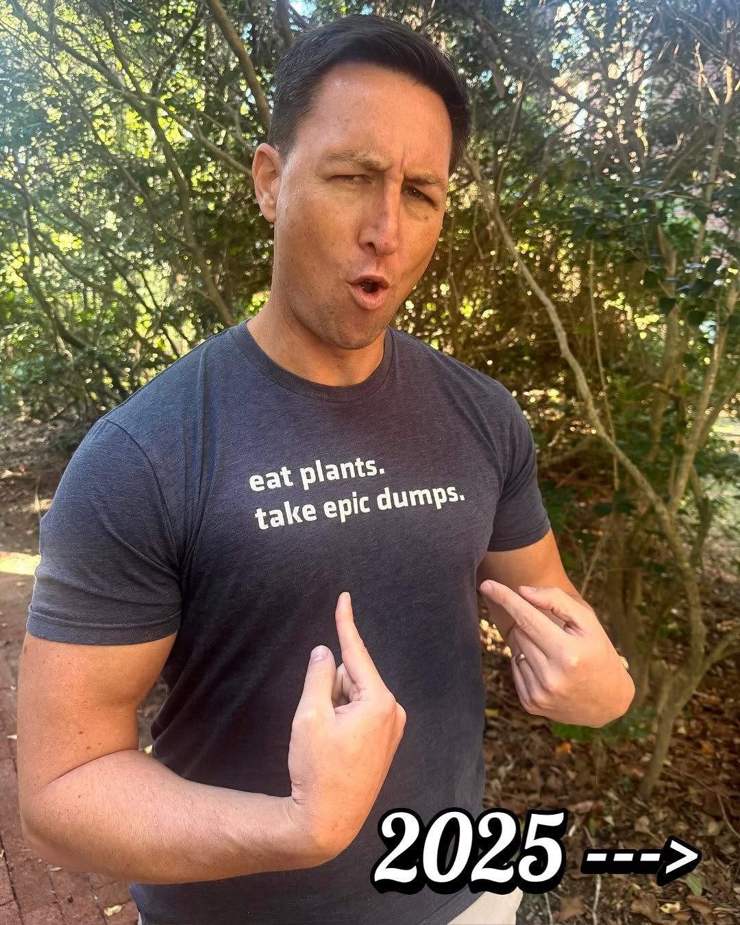 Photo by Will Bulsiewicz MD MSCI | Gastroenterologist on November 01, 2025. May be an image of one or more people, biceps and text that says 'eat plants. take epic dumps. 2025'.