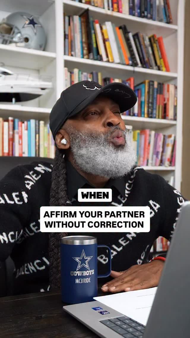 theshawnspeaks 게시물 이미지: Affirm your partner without correction.