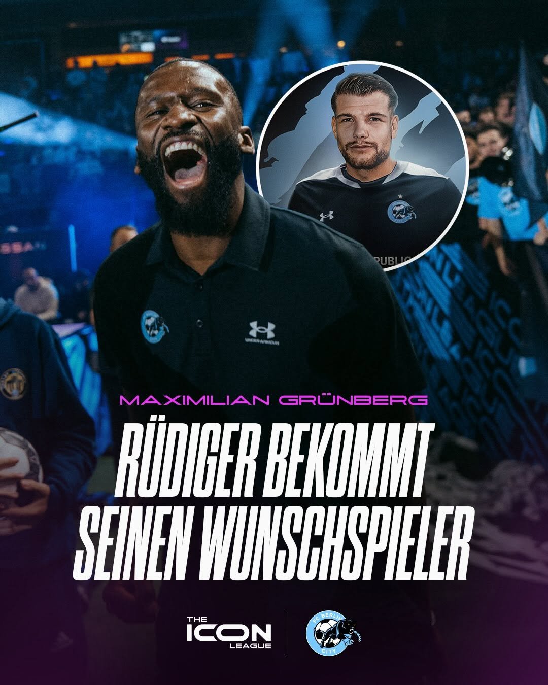 Photo shared by The Icon League on February 26, 2026 tagging @toniruediger, @maximilian_grbg, and @berlincity_fc. May be a video game screenshot of poster and text that says 'MERRARNTLAN 密 MAXIMLIAN MA GRÜNBERG RÜDIGER BEKOMMT SEINEN WUNSCHSPIELER ICON THE LEAGUE'.