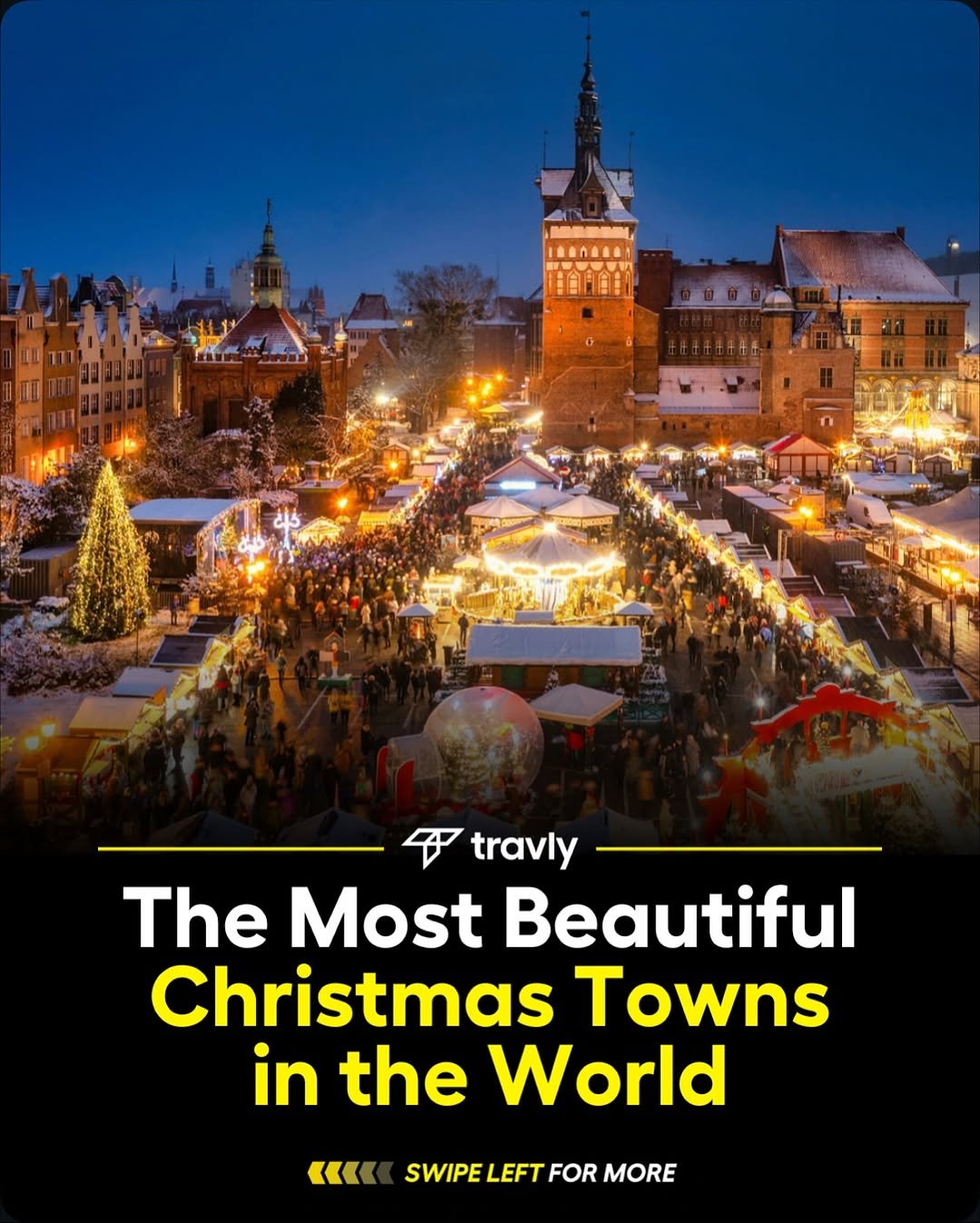 Photo by Travel by Travly ™ on November 10, 2025. May be an image of poster, magazine and text that says 'travly The Most Beautiful Christmas Towns in the World « SWIPELEFTFOR SWIPE LEFT FOR MORE'.