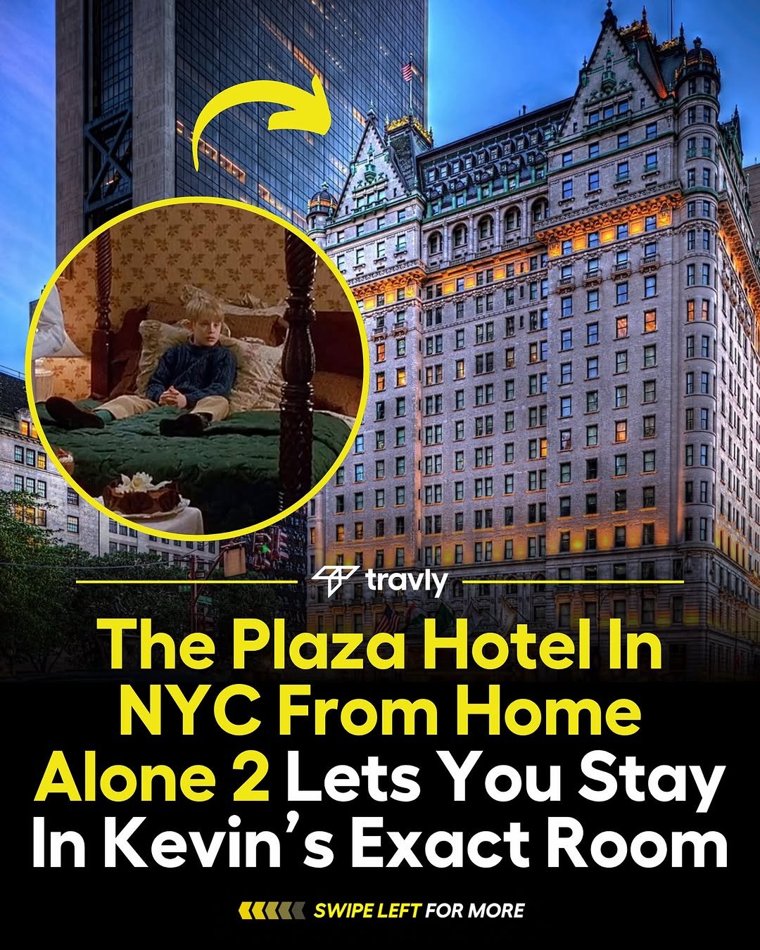 Photo shared by Travel by Travly ™ on November 09, 2025 tagging @hotels. May be an image of poster and text that says 'travly The Plaza Hotel In NYC From Home Alone 2 Lets You Stay In Kevin' s Exact Room SWIPE LEFT FOR MORE «'.