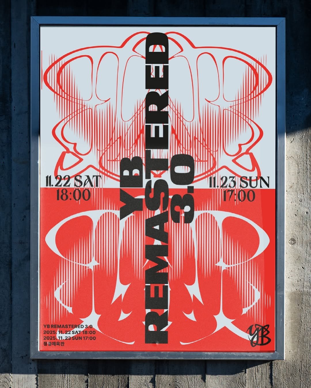 Photo by TRIANGLE-STUDIO on December 11, 2025. May be pop art of poster and text that says 'UL ಮಗ 11.22 11.23ISUN 18:00 17:00 YBREMASTERED3.0 2025. 11.22SAT18:00 202542251800 2SAT 2025. 11.23SUN17:00 17:00 집중체육관 ИB'.