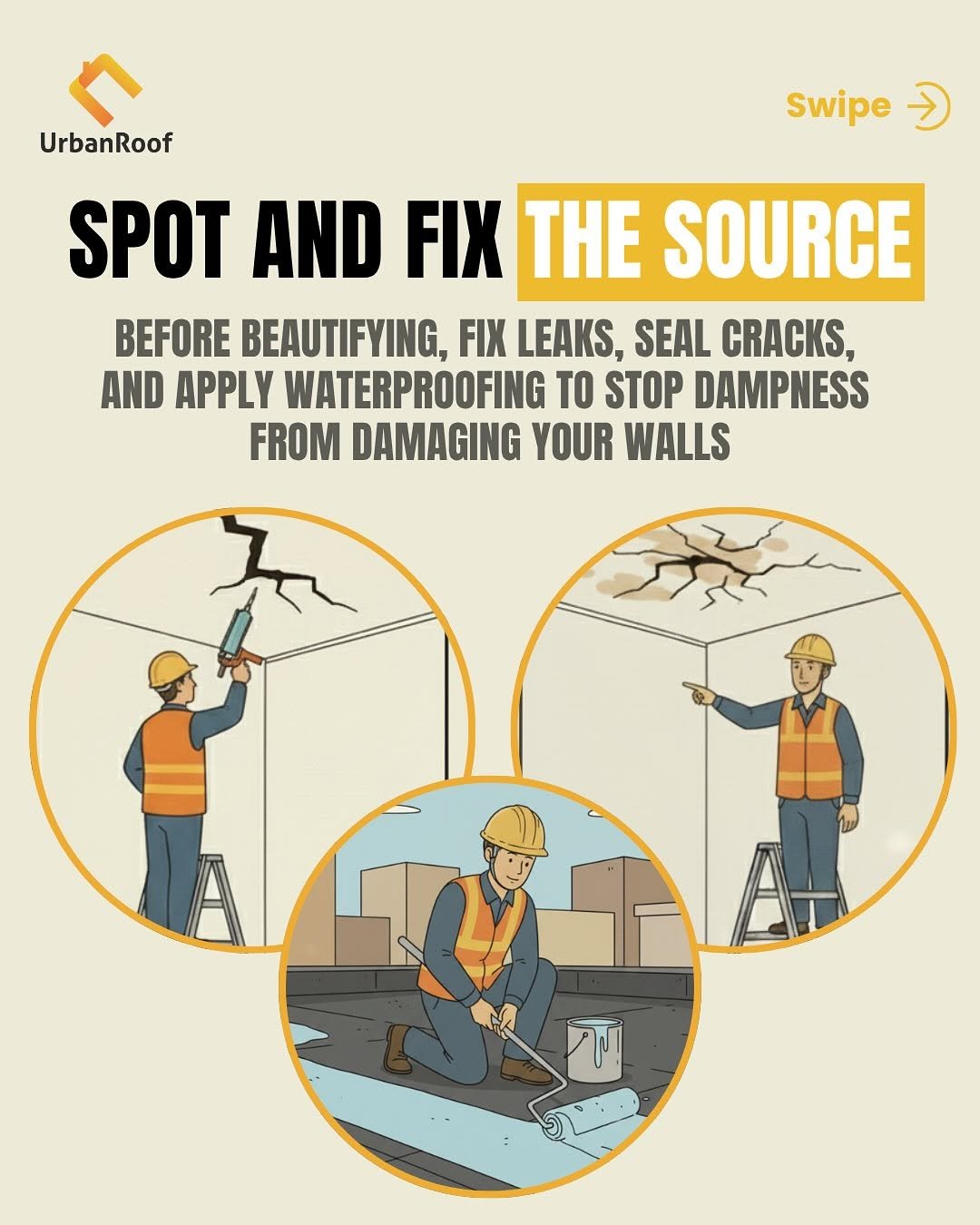 Photo by UrbanRoof on November 10, 2025. May be a graphic of ‎text that says '‎UrbanRoof Swipe ل SPOT AND FIX THE SOURCE BEFORE BEAUTIFYING, FIX LEAKS, SEAL CRACKS, AND APPLY WATERPROOFING TO STOP DAMPNESS FROM DAMAGING YOUR WALLS ጉ‎'‎.