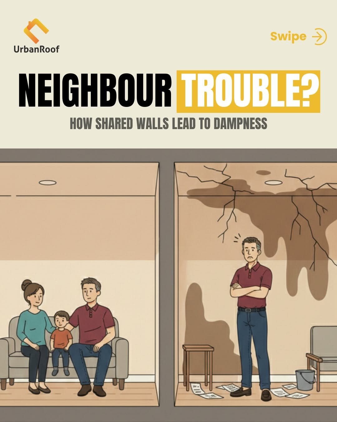 Photo by UrbanRoof on November 23, 2025. May be an image of ‎text that says '‎UrbanRoof Swipe ع NEIGHBOUR TROUBLE? HOW SHARED WALLS LEAD TO DAMPNESS‎'‎.