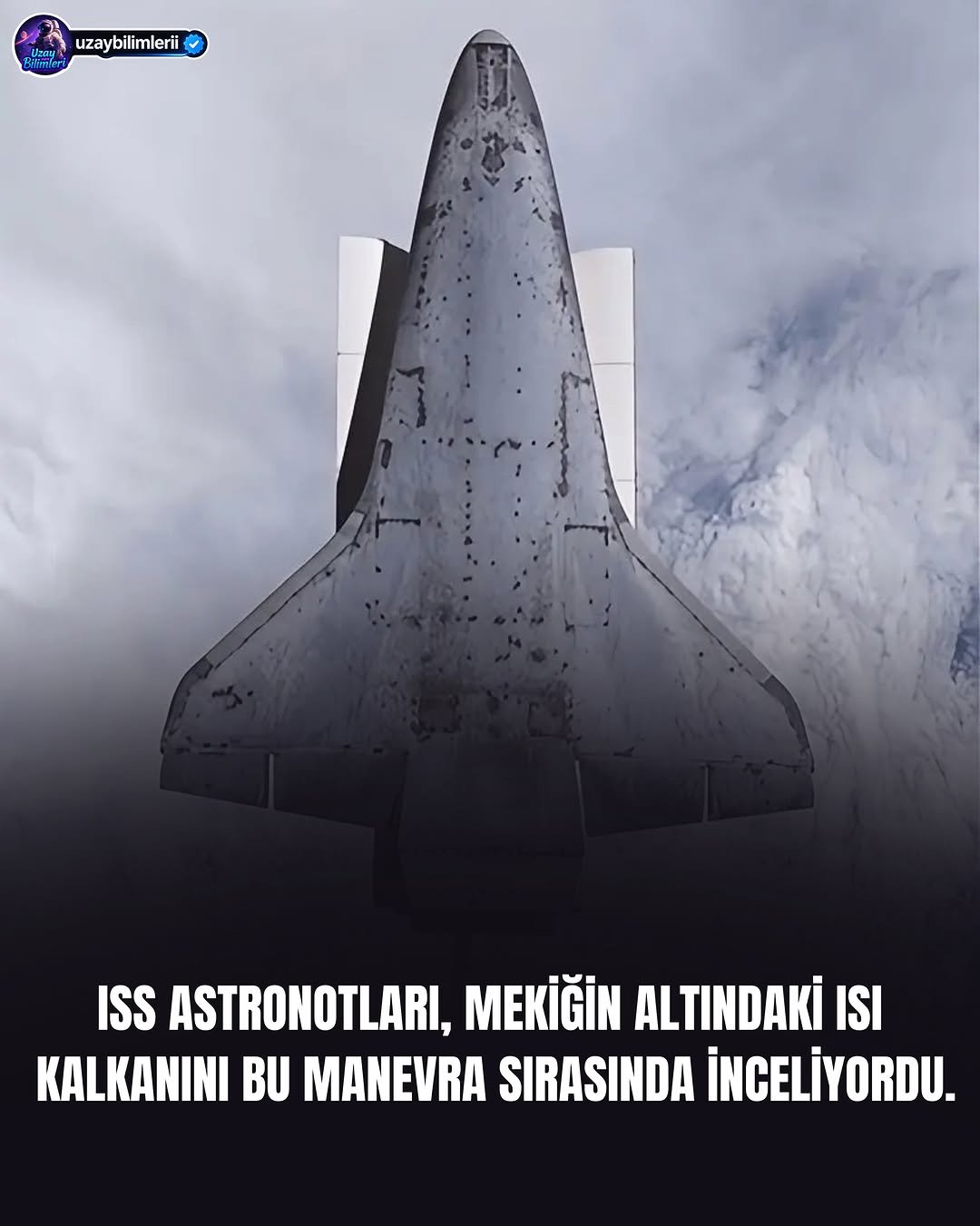 uzaybilimlerii 게시물 이미지: Uzay Mekiği’nin ‘R-bar Pitch Maneuver’ (RPM)...