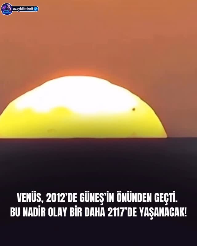 uzaybilimlerii 게시물 이미지: Venüs Geçişi: Gökyüzünün En Nadir Olaylarından...
