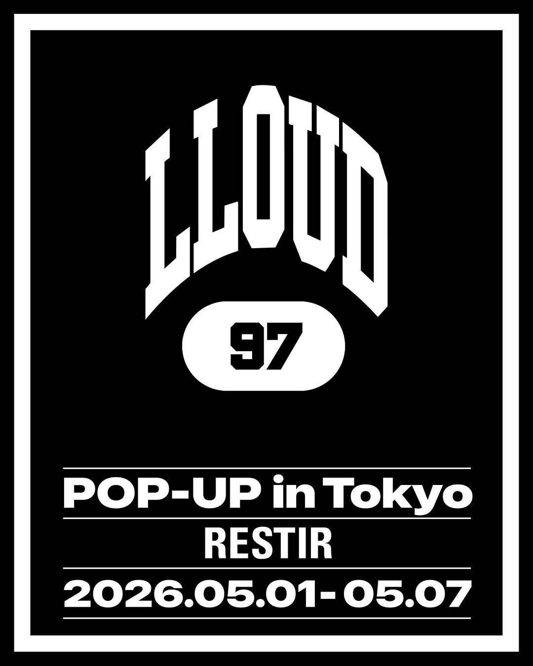 wearelloud 게시물 이미지: LLOUD POP-UP in Tokyo
2026.5.1-5.7
Coming soon...