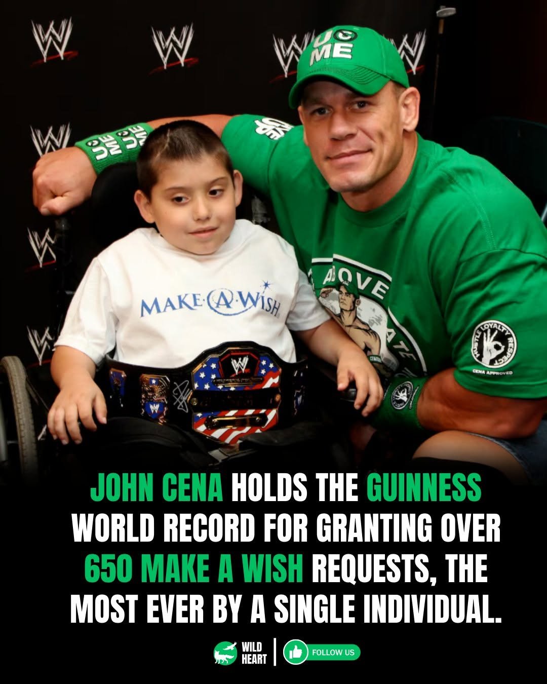 Photo by Wild Heart on February 18, 2026. May be an image of poster, magazine and text that says 'W WME WME ME うミプラ MAKE(A.WISH MAKE (AL·Wis AOVE LOYALT LES CEHA APPRO PROH 4D JOHN CENA HOLDS THE GUINNESS WORLD RECORD FOR GRANTING OVER 650 MAKE A WISH REQUESTS, THE MOST EVER BY A SINGLE INDIVIDUAL. WILD HEART FOLLOWUS'.
