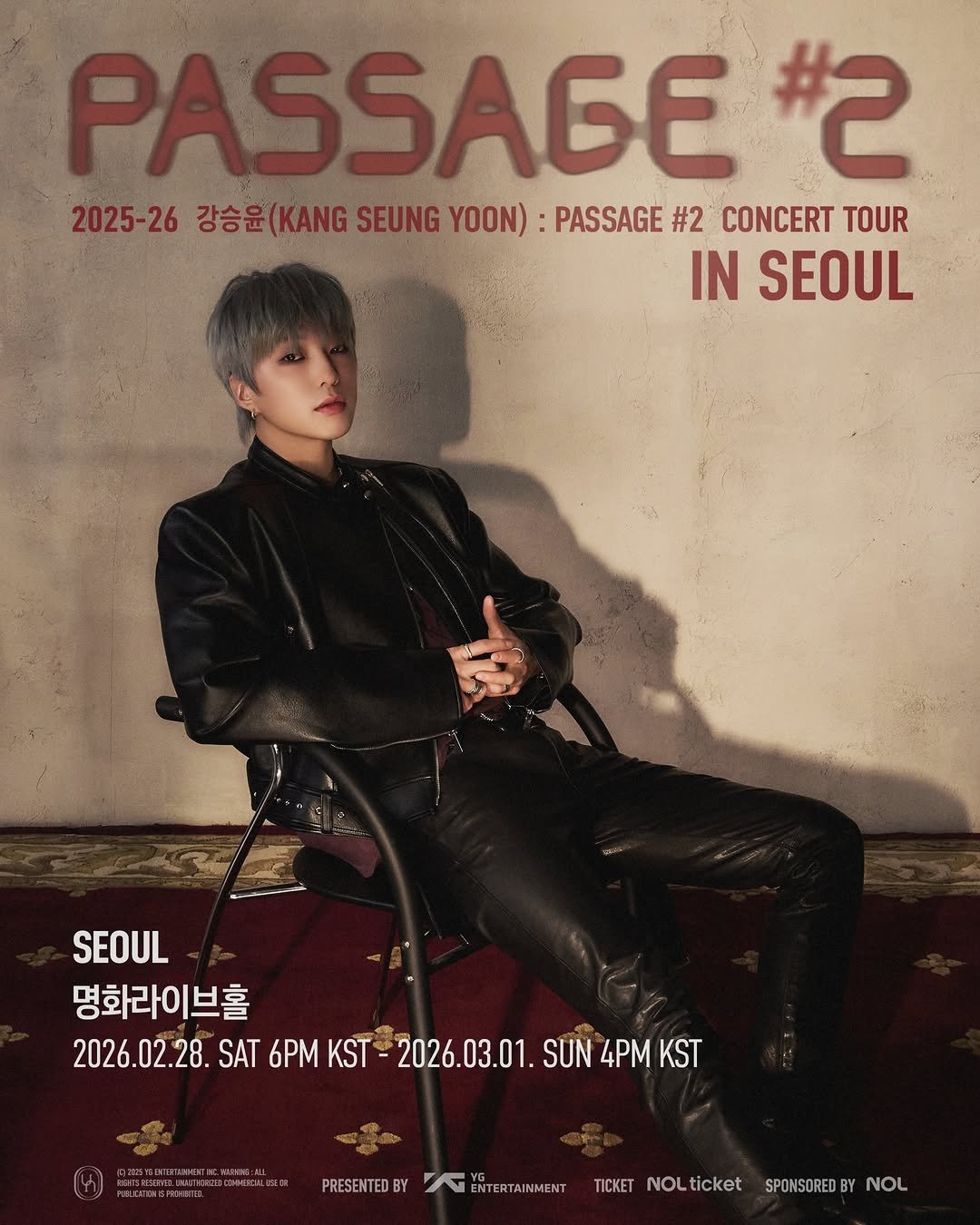 Photo shared by WINNER on December 25, 2025 tagging @w_n_r00. May be an image of poster, magazine and text that says 'PASSAGE# 2025-26 강승윤(KANG 강승윤(KAN GSEUNG YOON) PASSAGE #2 CONCERT TOUR IN SEOUL SEOUL 명화라이브홀 2026.02.28. SAT 6PM KST 2026.03.01. SUN 4PM KST PRESENTEDB ENTERTAINMENT TICKET NOLticket SPONSOREDBY NOL'.