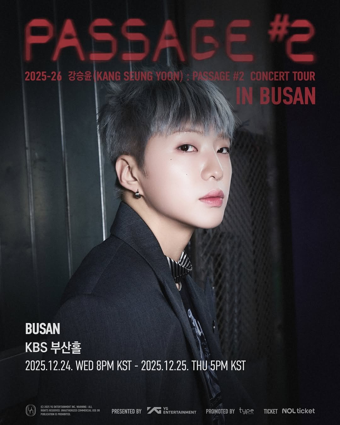 Photo shared by WINNER on December 21, 2025 tagging @w_n_r00. May be an image of magazine, poster and text that says '2025-26강승원(KANGSEUNGYO 2025-26 강승운[KANGSEUNGYOO TOUR BUSAN SAN BUSAN KBS 부산홀 2025. 2025.12.24. 12.24. WED 8PM KST- - 2025. 2025.12.25. THU 5PM KST PRESENTED ENTERTAINMENT PROMOTED type nCKET NOLticket NOL'.