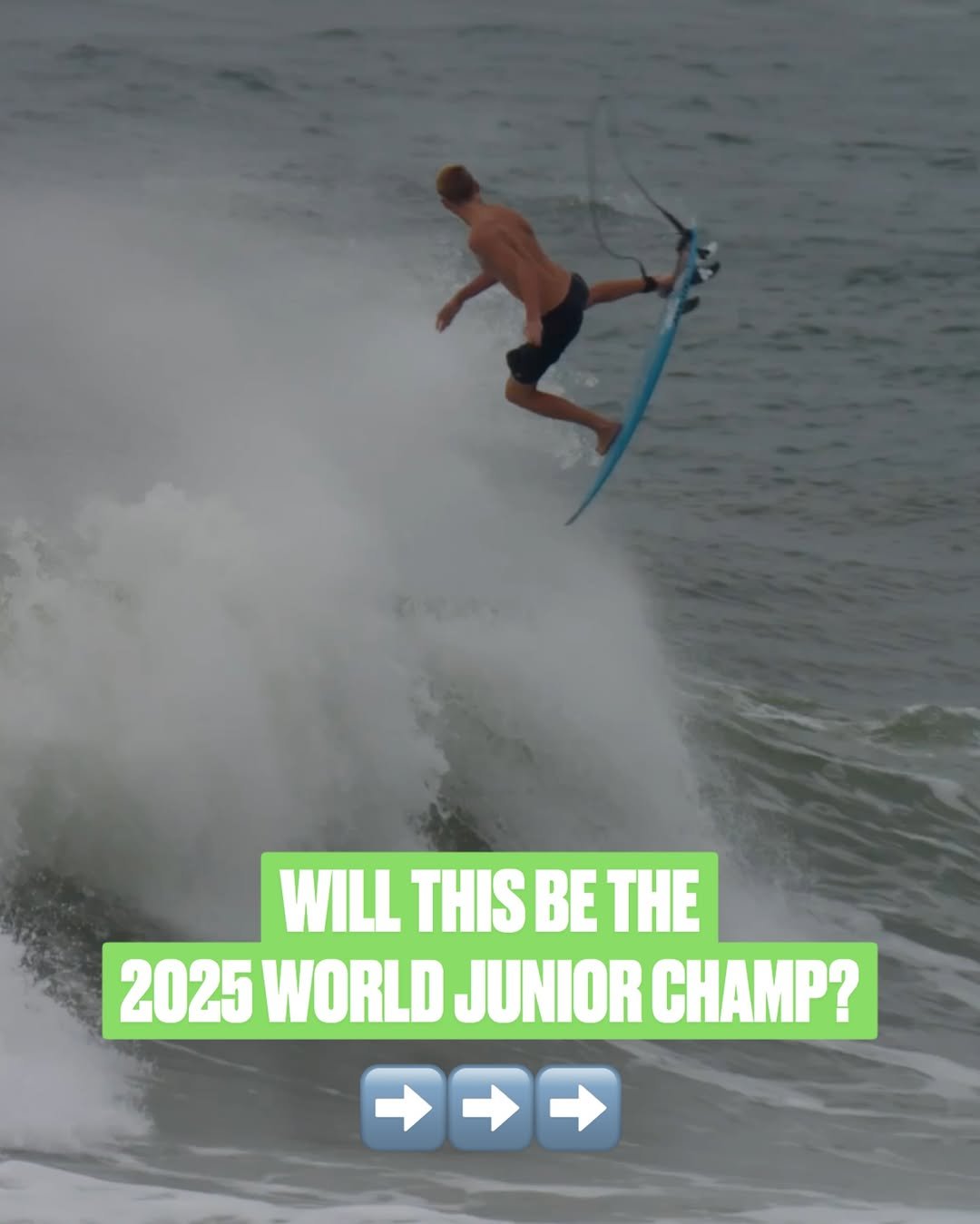 Photo shared by World Surf League on January 07, 2026 tagging @hughievaughan. May be an image of surfboard, water and text that says 'WILL THIS BE THE 2025 WORLD JUNIOR CHAMP?'.
