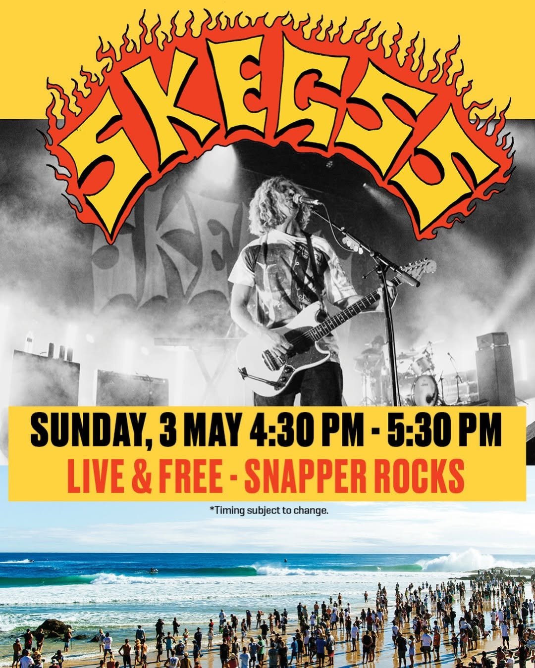 Photo shared by @skegss on April 27, 2026 tagging @wsl. May be an image of ‎guitar, poster and ‎text that says '‎ラK T عولنگم SUNDAY, 3 MAY 4:30 PM 5:30 PM LIVE & FREE- SNAPPER ROCKS *Timing subject to change.‎'‎‎.