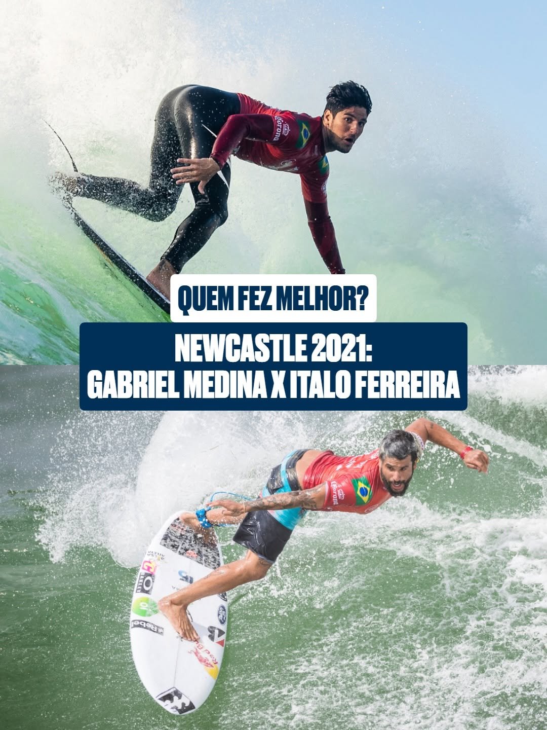 Photo by World Surf League Brasil on February 20, 2026. May be an image of surfboard, water and text that says 'QUEM FEZ MELHOR? NEWCASTLE 2021: GABRIEL MEDINA XITALO FERREIRA সযর O 1 9機5 と'.