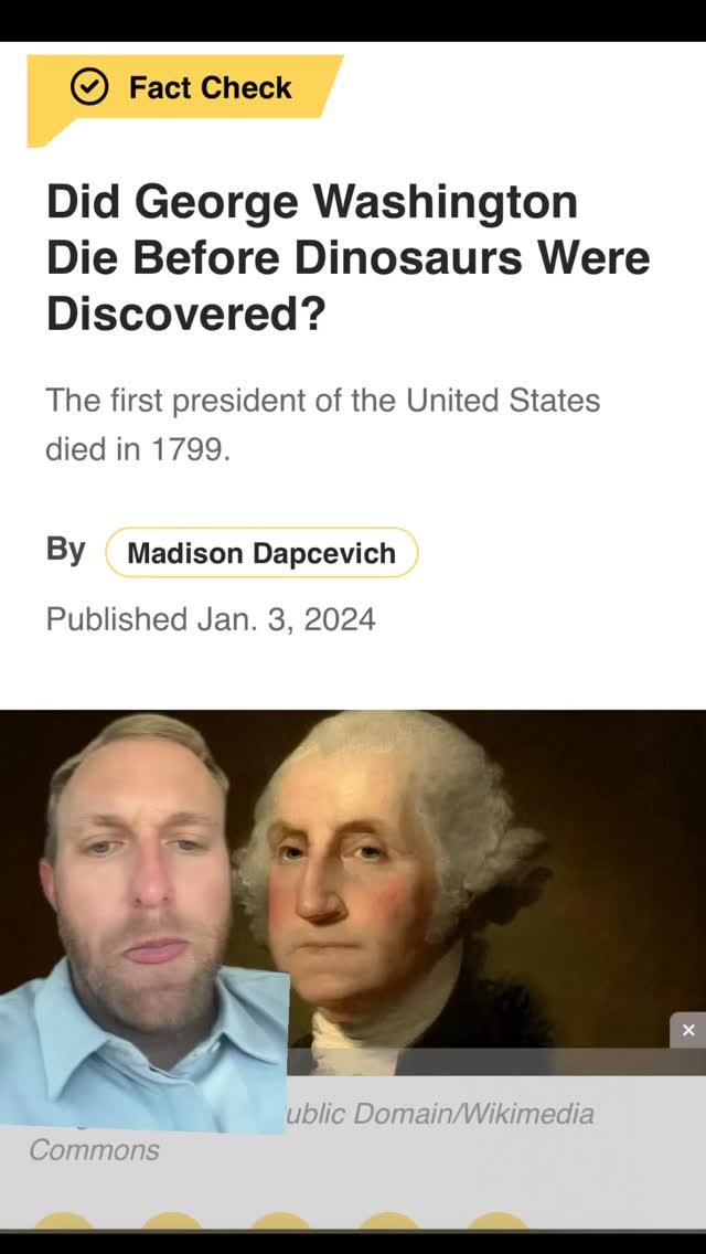yallwatchthis_ 게시물 이미지: Did George Washington Know Dinosaurs Existed?...