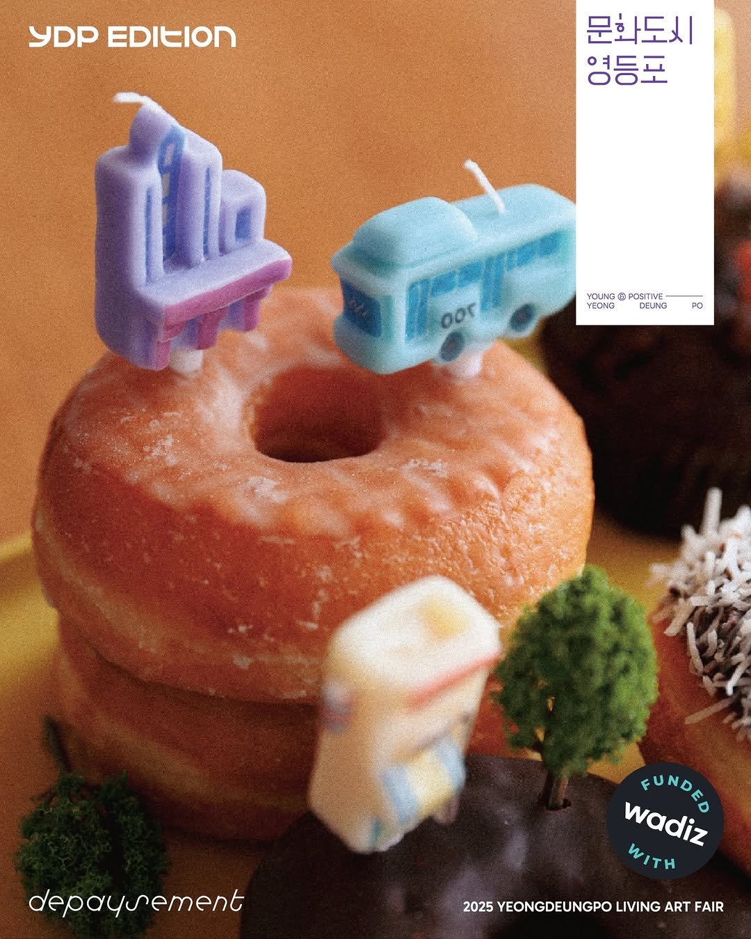 Photo shared by 영등포문화재단 on September 14, 2025 tagging @wadiz_official, and @cultural_city_ydp. May be an image of poster, candle, lego, magazine, cake and text that says 'YDP EDIFION 문화도시 영등포 oor YOUNG E ಬಿ POSMVE - YECNG DEJNG FO Fn depayurement FUNDED wadiz wadiz WITH 2025 YEONGDEUNGPO LIVING ART 2025YEONGDEUNGPOLIVINGARTFAIR FAIR'.