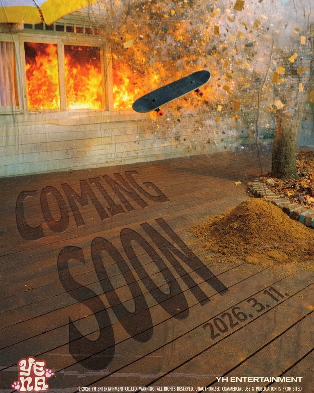 Photo by 최예나 on February 22, 2026. May be an image of ‎skateboard, fire, poster, magazine and ‎text that says '‎थદ عکد 29 ©2026 yH ENTERTAINMENT TE ENTERTAINMENT CO,LTD WARNING: ALL RIGHTS RESERVED. UNAUTHORIZED COMMERCIAL SE& PUBLICATION PROHIBITED‎'‎‎.
