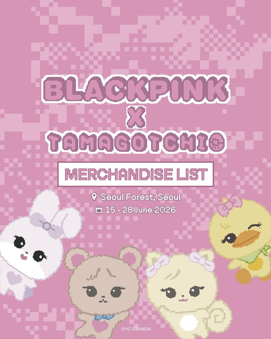 ygselect 게시물 이미지: BLACKPINK × TAMAGOTCHI SEOUL POP-UP STORE

📍...