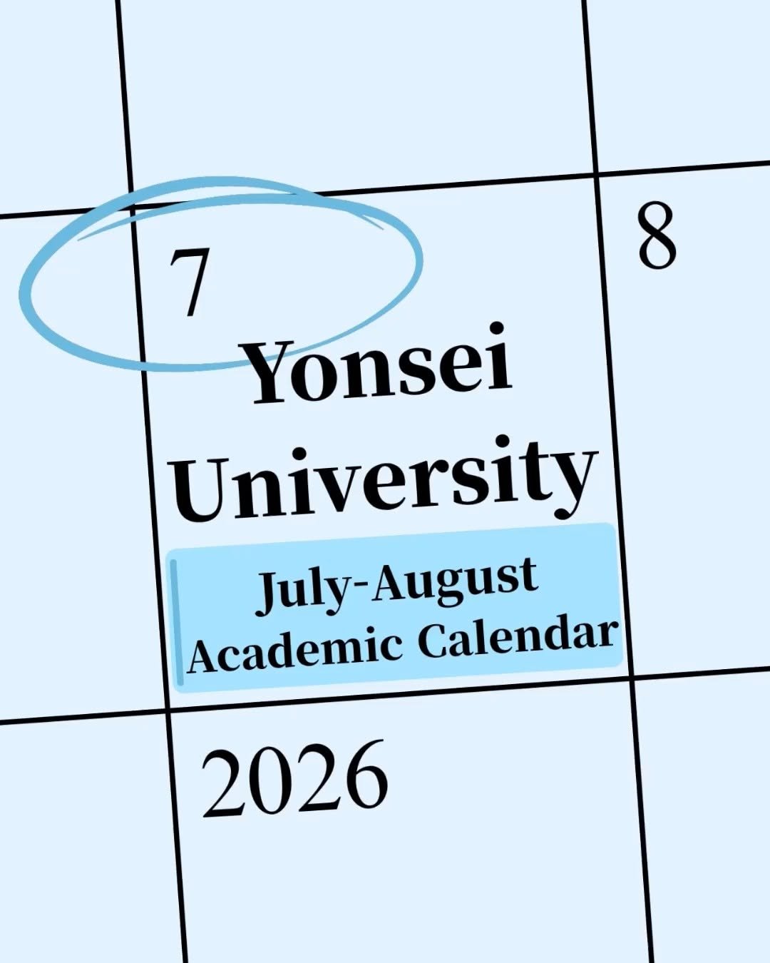 yonsei_global 게시물 이미지: 📅 July–August 2026 Academic Calendar

Plan...