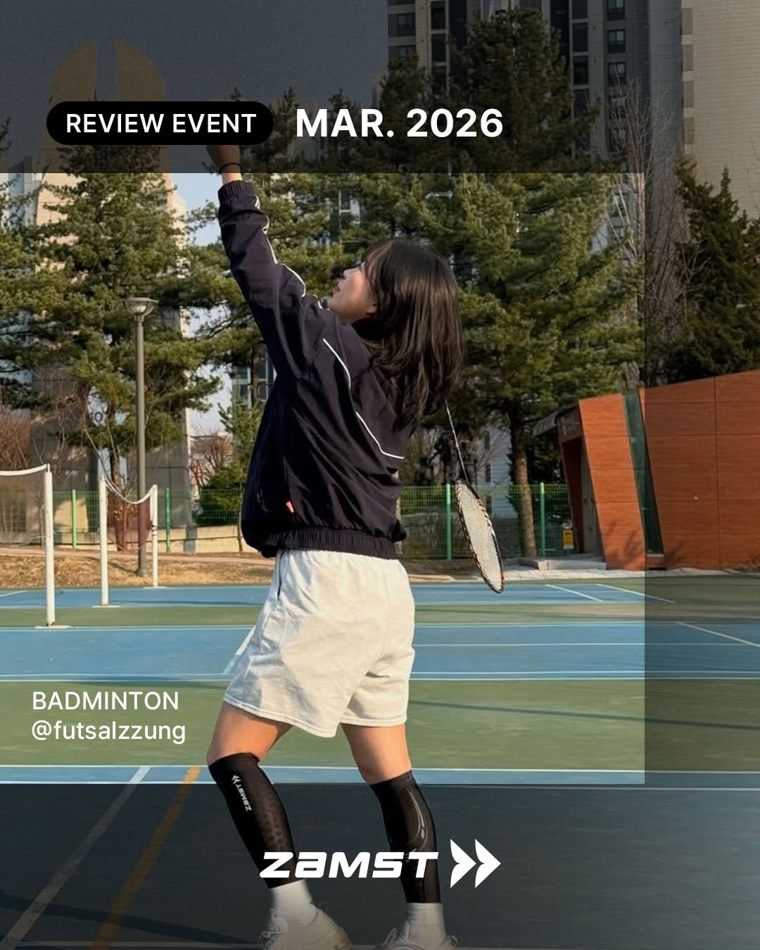 Photo by 잠스트 • ZAMST KOREA on April 07, 2026. May be an image of volleyball, tennis, softball, basketball, poster, ball, basketball court and text that says 'REVIEW REVIEWEVENT EVENT MAR.2026 MAR. 2026 อาน BADMINTON @ @futsalzzung ZAMST >>'.