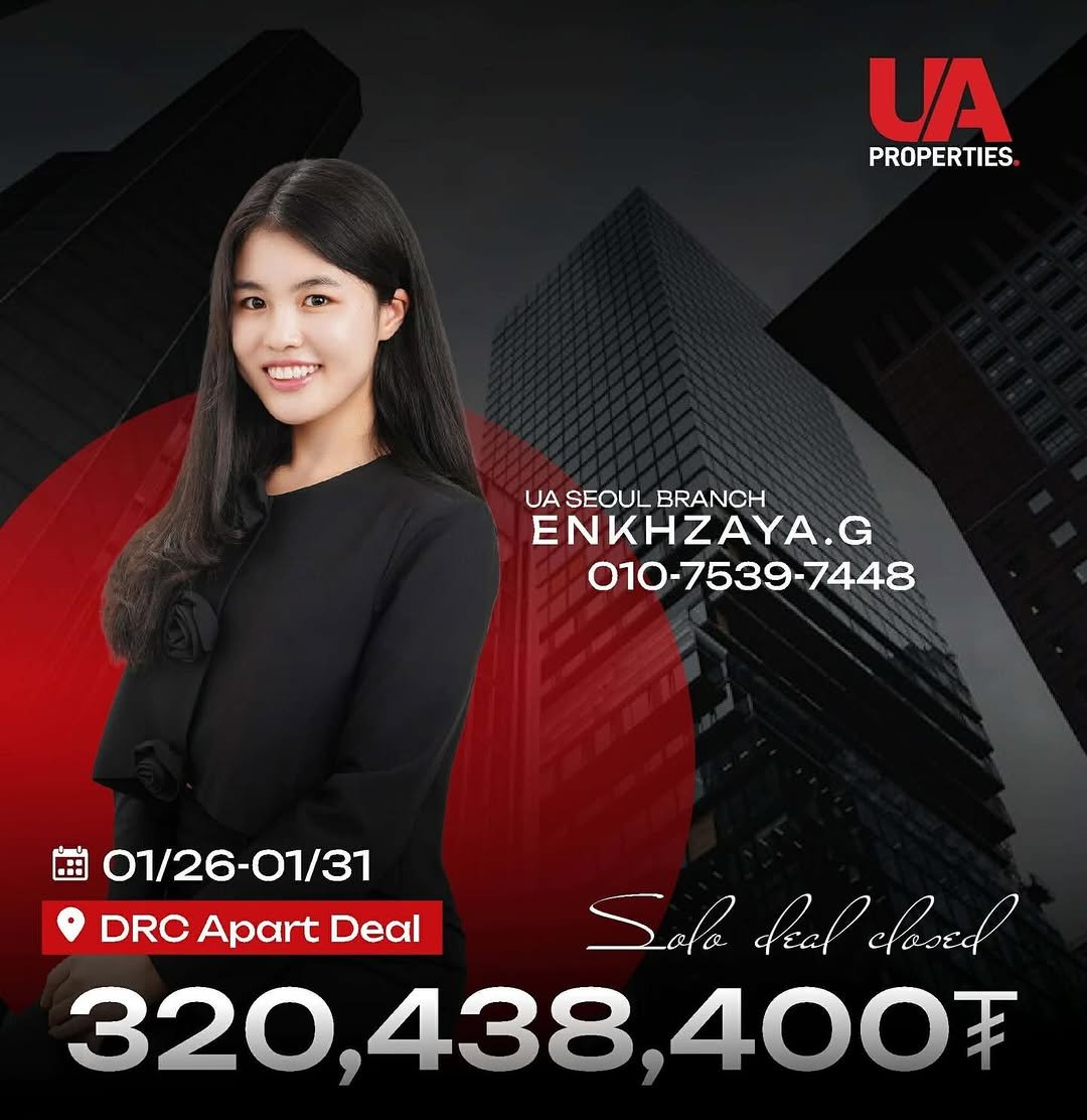 Photo shared by UA properties Korean branch on February 01, 2026 tagging @ebulyly, and @zayaann___. May be an image of text that says 'UA PROPERTIES. UASEOUL UASEOULBRANCH BRANCH ENKHZAYA.C G 010-7539-7448 中ト 01/26-01/31 DRC Apart Deal Solo deal Soladaeosed closed 320, 320,438,40 400'.