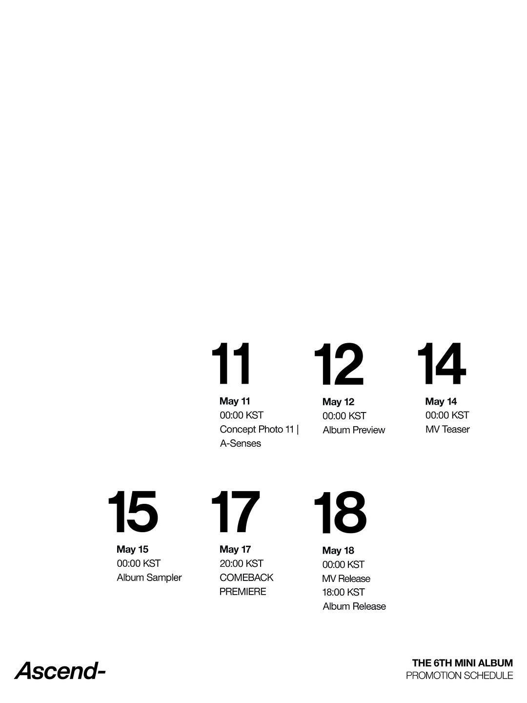 Photo by ZEROBASEONE on April 28, 2026. May be an illustration of calendar, crossword puzzle, poster and text that says '11 May 11 ０0：00 KST Condept Photo 11| A-Senses 12 May 12 00:00 KST Album Preview 14 May 14 00:00KS KST MV Teaser 15 May 15 00:00 KST Album Sampler 17 May' 17 20:00KS 20:00 KST COMEBACK PREMIERE 18 May 18 00:00 KST MV MV Peleasa 18:00 KST Album Release Ascend- THE 6TH MINI ALBUM PROMOTONSCHEDULE PROMOTION SCHEDULE'.