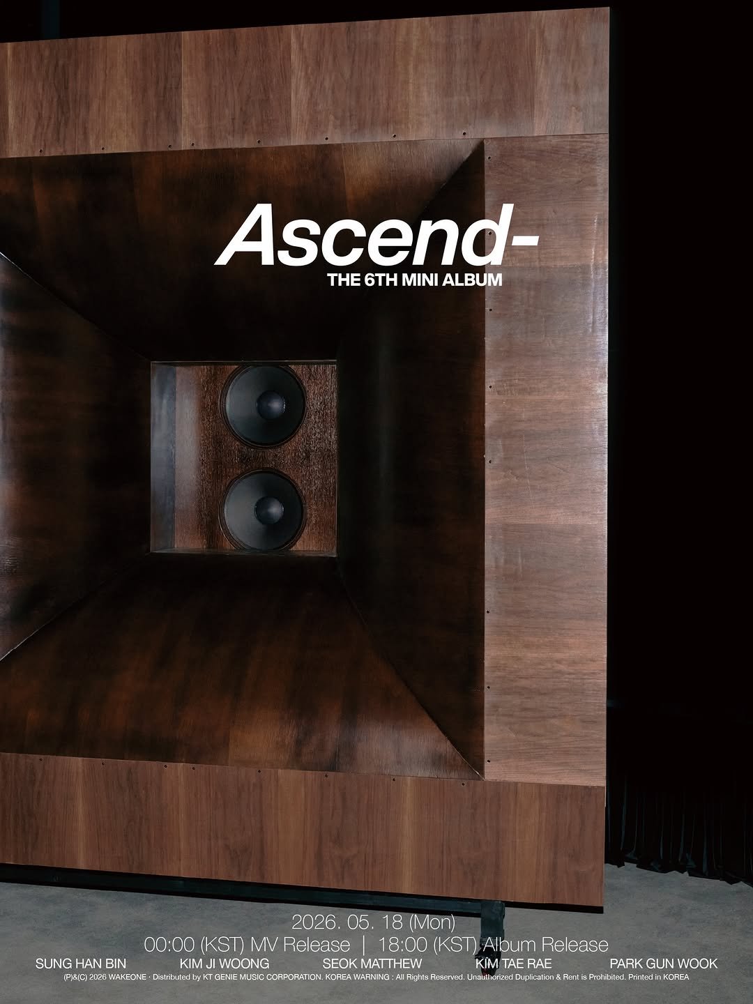 Photo by ZEROBASEONE on April 26, 2026. May be an image of speaker, subwoofer, amplifier, stereo and text that says 'Ascend- THE 6TH M ALBUM SUNG HAN BIN ( 20e VIHEONE 2026. 05. 18 (Mon) 00:00 00:00(KSI) (KSI MV Release 18:00 (KSI) (KSIAbur Album Release KIMJ JIWOONG SEOKMATTHEW SEOK MATTHEW KM TAE RAE PARK GUN WOOK Distbutey KTGENEMJBIC CORFORATON 4ORSA ASAWANING 1FightsPesenved UnaihrizedD ผงว้อย &Fentis Pichibited. Fritedi OREA'.