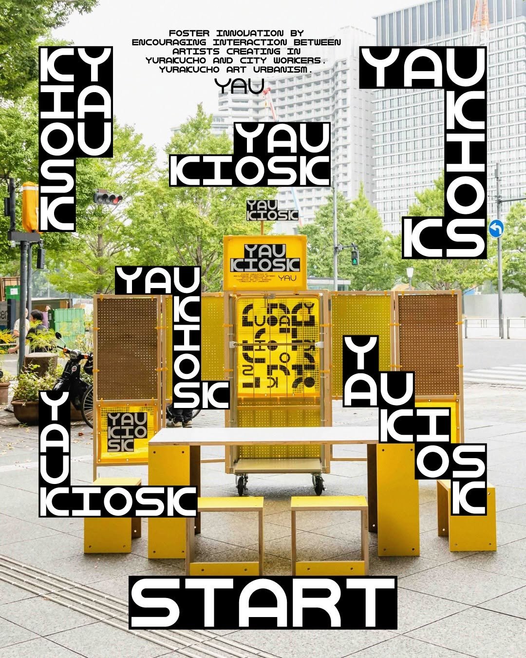 Photo shared by Zin Nagao on September 11, 2025 tagging @ayya_m, @ryoko_ando, @zinnagao, and @arturbanism. May be pop art of poster, signboard and text that says 'FOSTER ΤΝΝΟΠΑΤΙΟΝ BY ENCOURAGING RAGING UTERACTION BETWEEN YURA YURAKUCHO URACUCHOYORCER e HER WORKCERS. AUD YURAKUCHO ART URBANISM. YAU YAU KIOSK CIoSKC YAU 이 ICS mepu บ KCY ۶ IA YAU YAU KCIOSIC 北 YAJ OHO SKC स 대용 ピ Y AU Ő 볶물이 KCI OS ICTOSIC K START'.